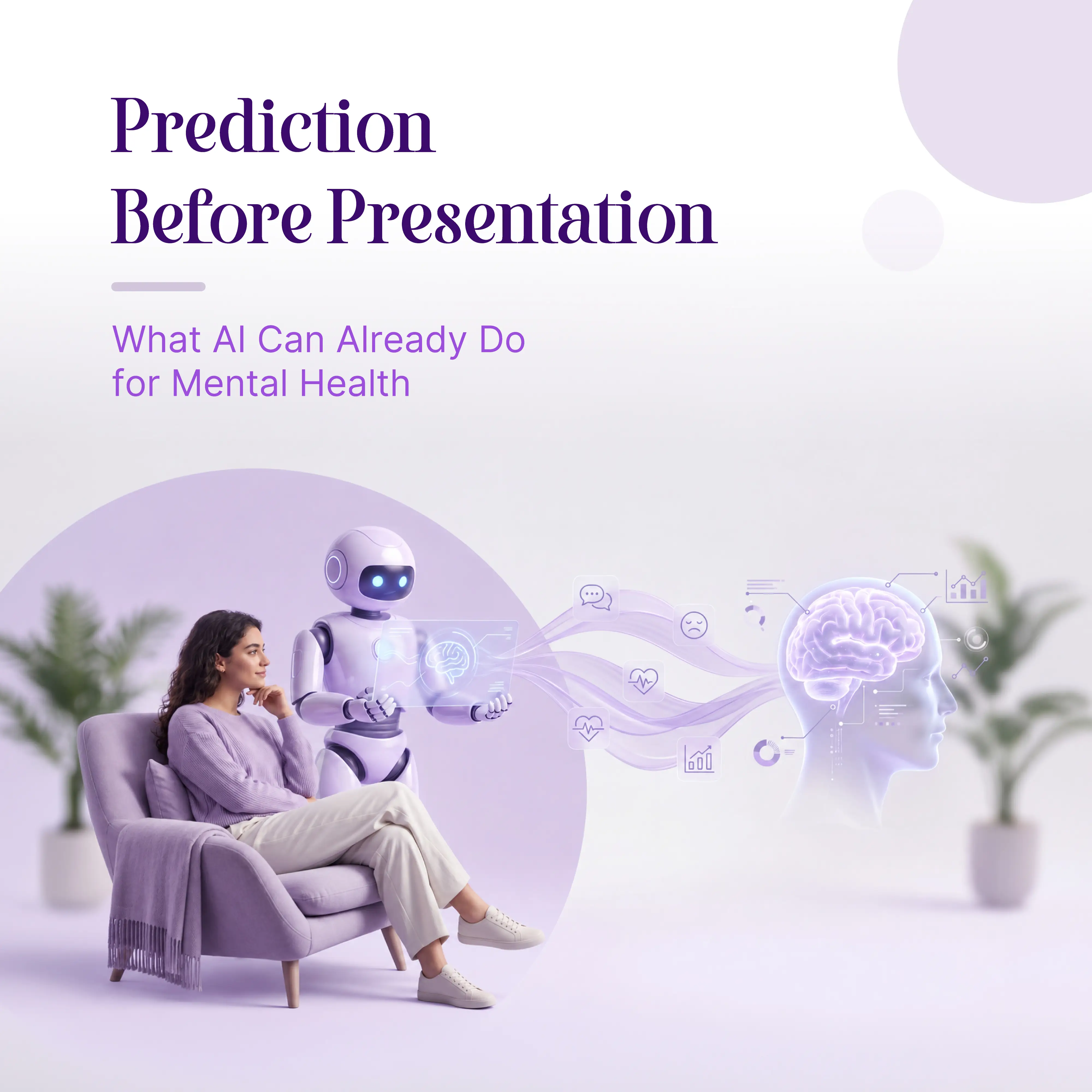 Prediction Before Presentation: What AI Can Already Do for Mental Health, and Where It's Still Earning Trust